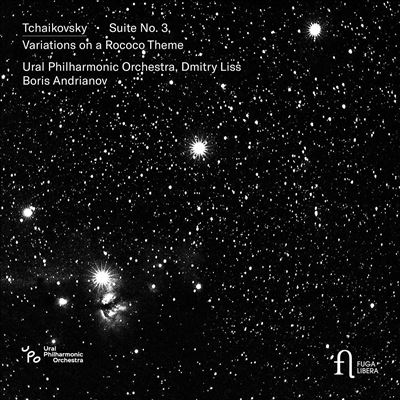 チャイコフスキー: 組曲第3番、ロココ変奏曲 チャイコフスキー: 組曲第3番、ロココ変奏曲