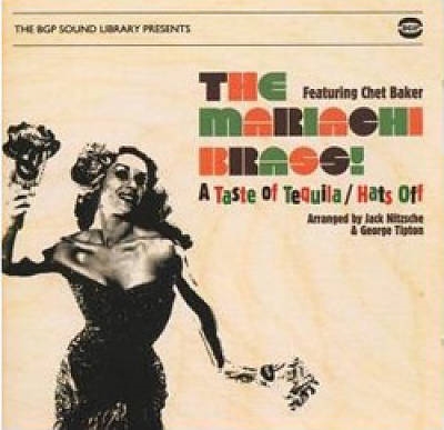 Mariachi Brass/Chet Baker/A Taste of Tequila[CDBGPD178]