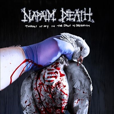 Napalm Death/Throes of Joy in the Jaws of Defeatism[19439763892]
