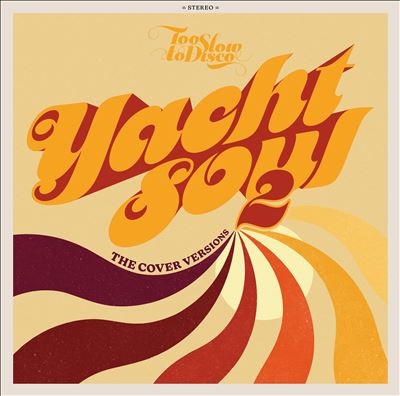 Yacht Soul - The Cover Versions 2[HDYARE09CD]