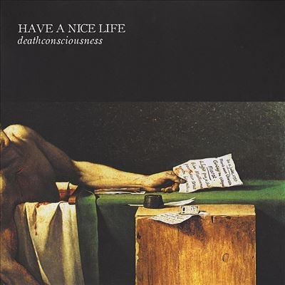 Have A Nice Life/DeathconsciousnessColored Vinyl[FLS42C1]