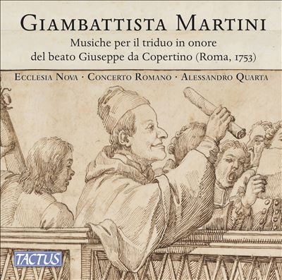 Gambattista Martini: Musiche per il triduo in onore del beato Giuseppe da Copertino