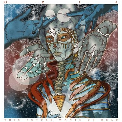 Oria/This Future Wants Us Dead[TGR018]