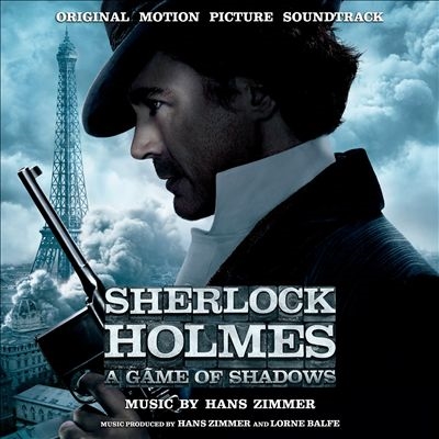 Hans Zimmer/シャーロック・ホームズ シャドウ ゲーム オリジナル・サウンドトラック