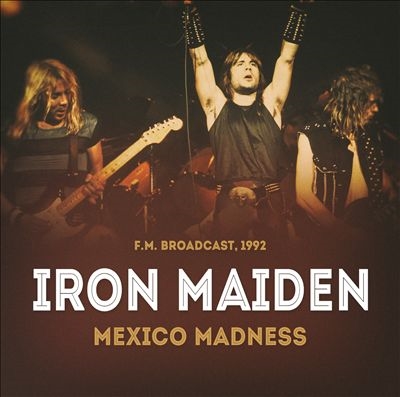 Iron Maiden/Mexico Madness[LAMCD1149082]