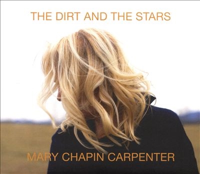 Mary Chapin Carpenter/The Dirt and the Stars[LTLT32]
