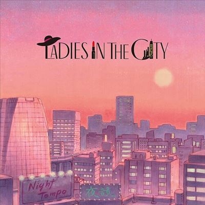 Ladies In The City＜Clear Vinyl＞