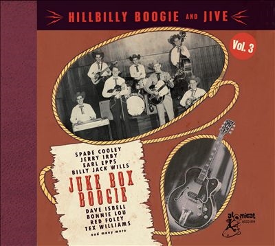 Hillbilly Boogie &Jive Vol. 3 - Juke Box Boogie[ACCD019]