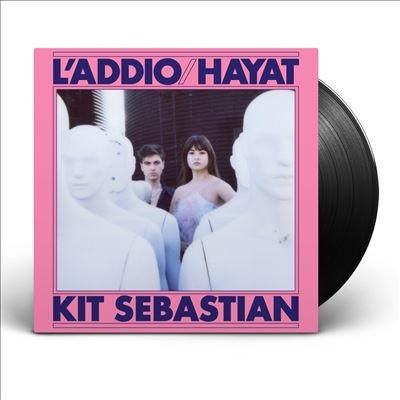 Kit Sebastian/L'Addio/Hayat[MRBG72107]