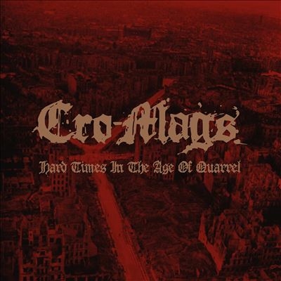 Cro-Mags/Hard Times In The Age Of Quarrel Vol. 1/Clear Vinyl[BOBV911LPLTDM]