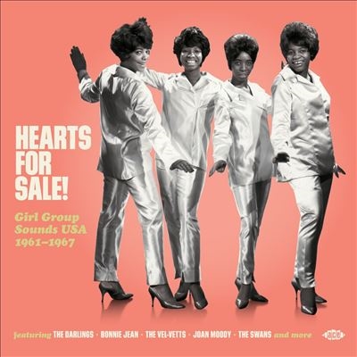Hearts For Sale! Girl Group Sounds USA 1961-1967ס[CHD1627]