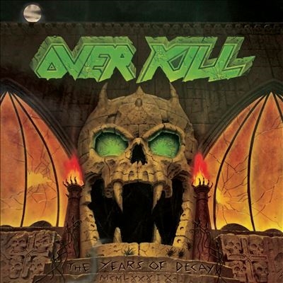 Overkill/The Years of Decay[BGRT6770102]
