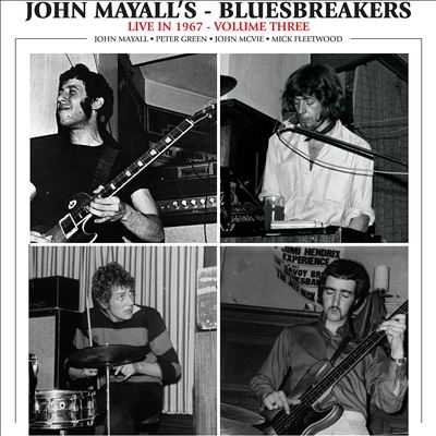John Mayall u0026 The Bluesbreakers/ライブ・イン・1967 VOL 3