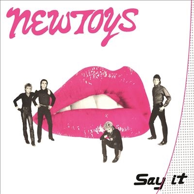New Toys/Say It[S130002]