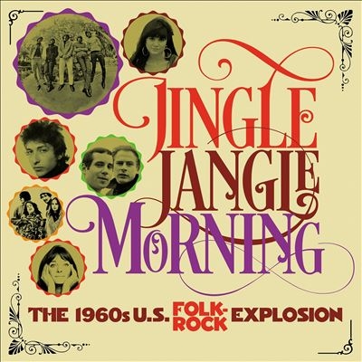 Jingle Jangle Morning (The 1960s U.S Folk Rock Explosion) [CR3JAMBX41]