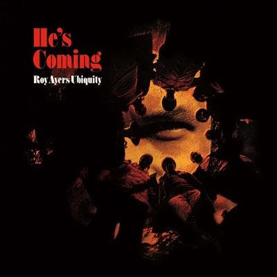 He's Coming/Roy Ayers Ubiquity