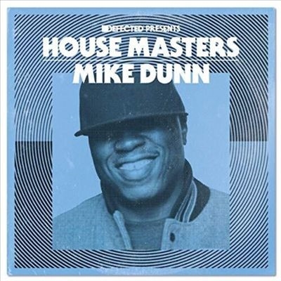 Defected Presents House Masters - Mike Dunn