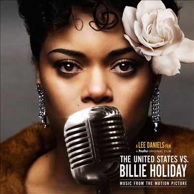 Andra Day/The United States Vs. Billie Holiday (Music From The