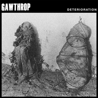 Gawthrop/Deterioration＜限定盤＞