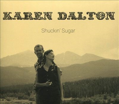 Karen Dalton/Shuckin' Sugar[DE031CD]