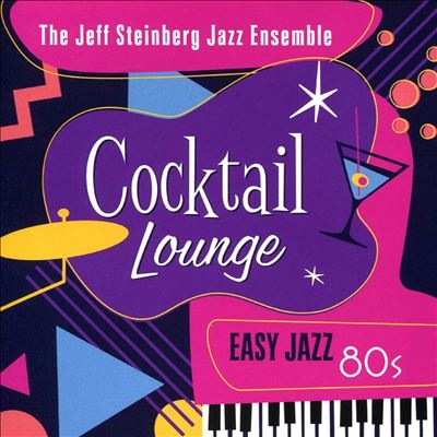 Cocktail Lounge: Easy Jazz 80s