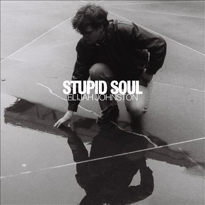 Elijah Johnston/Stupid Soul (Signed Edition)Green Vinyl[LPSTB50C]