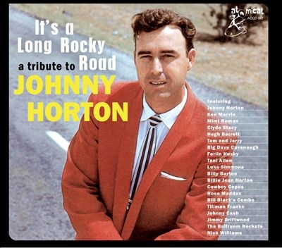 A Tribute To Johnny Horton It's A Long Rocky Road[ACCD047]