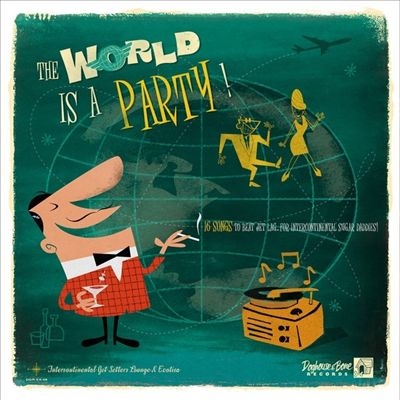 The World Is A Party[DGREX08]