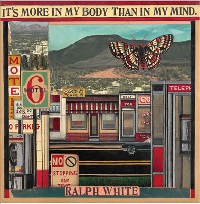 Ralph White/It's More In My Body Than In My Mind[WOID61]