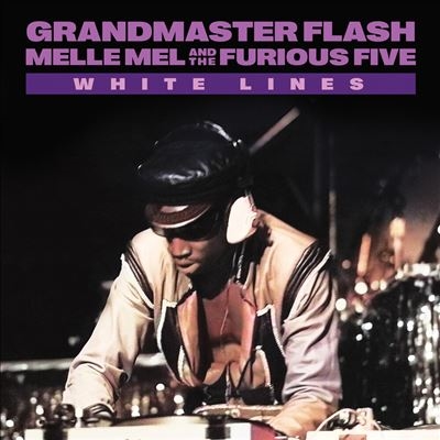 Grandmaster Flash/White Lines[XRAY47257]