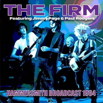 The Firm/Hammersmith Broadcast 1984[FMGZ180CD]