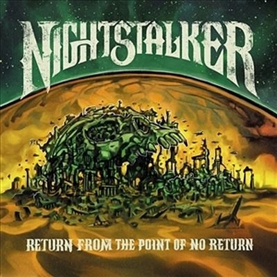 Nightstalker/Return From The Point Of No Return/Kelly Green Vinyl[HPS334LTD]