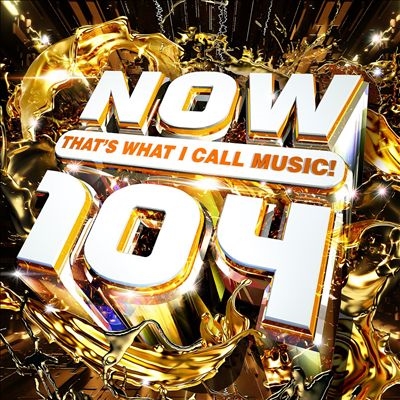 Now 104 That's What I Call Music[IMT94697292]
