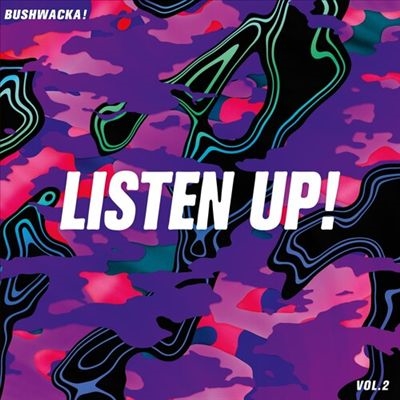 Bushwacka!/Listen Up! Vol. 02 (1995-2005)[ABPLP004]