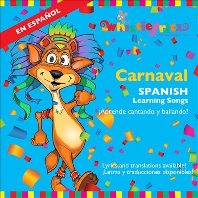 Carnaval: Spanish Learning Songs