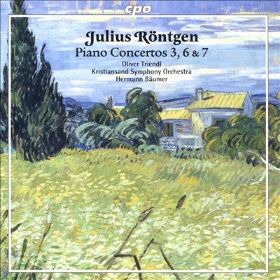 Julius Rontgen: Piano Concertos 3, 6 & 7
