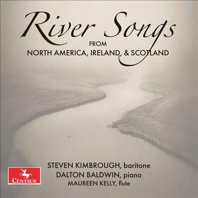 River Songs from North America, Ireland, & Scotland