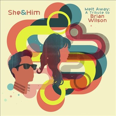 She &Him/Melt Away A Tribute To Brian Wilson[7242838]