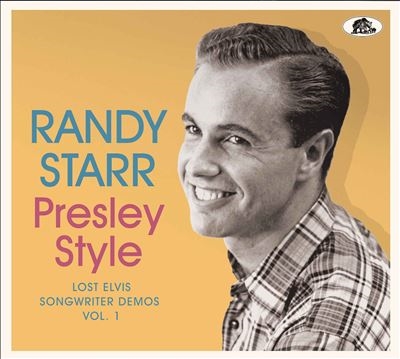 Randy Starr/Presley Style Lost Elvis Songwriter Demos Vol. 1[BCD17703]
