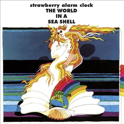 The Strawberry Alarm Clock/The World in a Sea Shell[MOCD53959562]