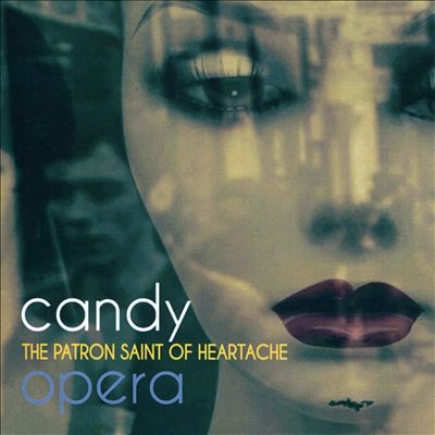 Candy Opera/The Patron Saint of Heartache[TURN73CD]