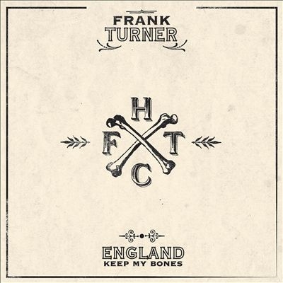 England Keep My Bones