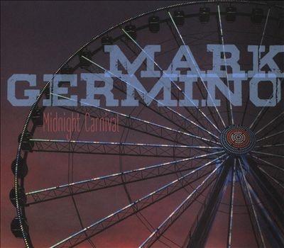 Mark Germino/Midnight Carnival