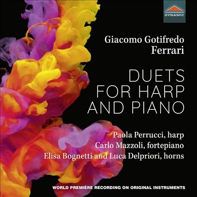 Giacomo Gotifredo Ferrari: Duets for Harp and Piano Giacomo Gotifredo Ferrari: Duets for Harp and Piano