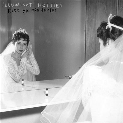 Illuminati Hotties/Kiss Yr FrenemiesRandom Colored Vinyl[LPTE182C]