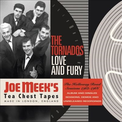 The Tornados/Love And Fury - The Holloway Road Sessions 1962-1966[TCTBX8]