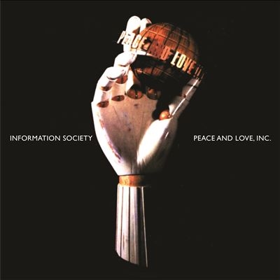 Information Society/Peace and Love, Inc. (30th Anniversary)[TB51872]