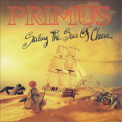 Primus/Sailing the Seas of Cheese[MOCD53999532]