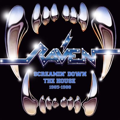 Raven/Screamin'Down The House (1985-1988) (Clamshell Box)[HNE4BOX202]