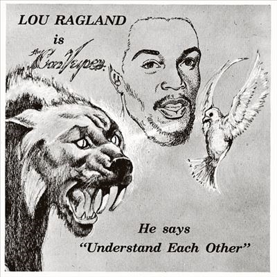 Lou Ragland/Is The Conveyor 